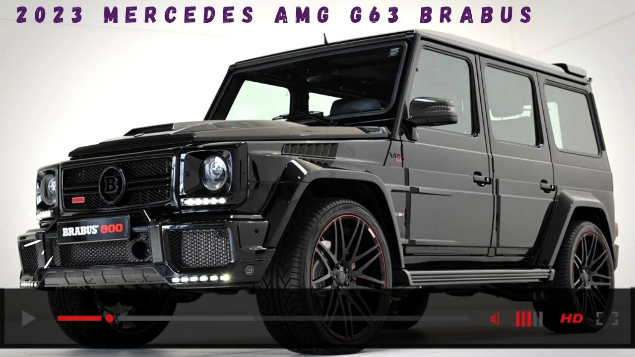 The 2023 Mercedes AMG G63 Brabus - Interior And Exterior View